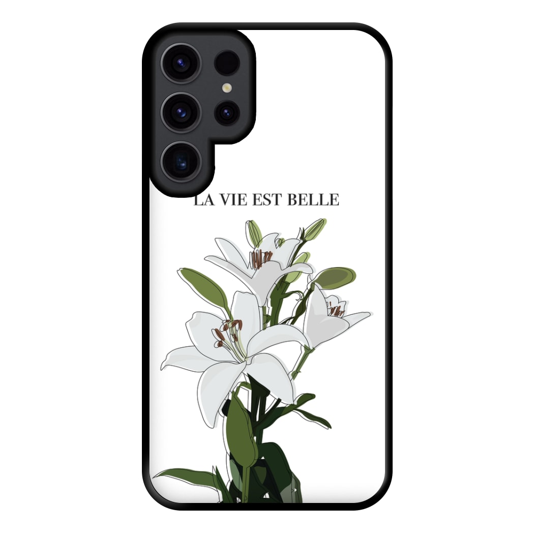 La Vie Est Belle - Clean Girl Aesthetic Phone Case for Galaxy S23 Ultra