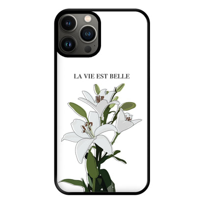 La Vie Est Belle - Clean Girl Aesthetic Phone Case for iPhone 13 Pro Max