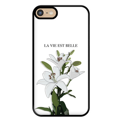 La Vie Est Belle - Clean Girl Aesthetic Phone Case for iPhone 6 / 7 / 8 / SE