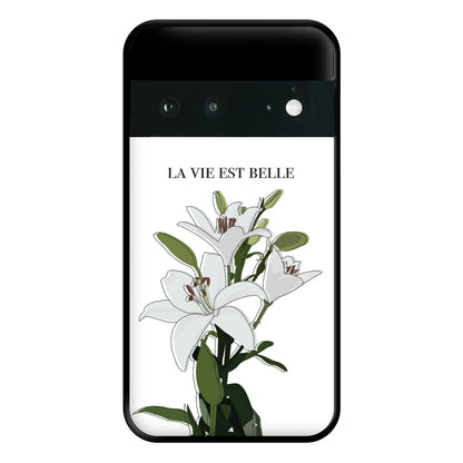 La Vie Est Belle - Clean Girl Aesthetic Phone Case for Google Pixel 6a