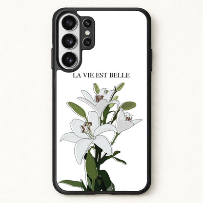 La Vie Est Belle - Clean Girl Aesthetic Phone Case for Galaxy S26 Ultra