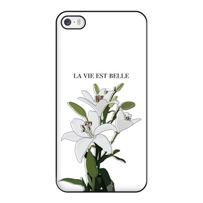 La Vie Est Belle - Clean Girl Aesthetic Phone Case for iPhone 5 / 5s / SE 2016