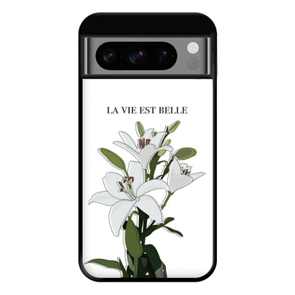 La Vie Est Belle - Clean Girl Aesthetic Phone Case for Google Pixel 8 Pro