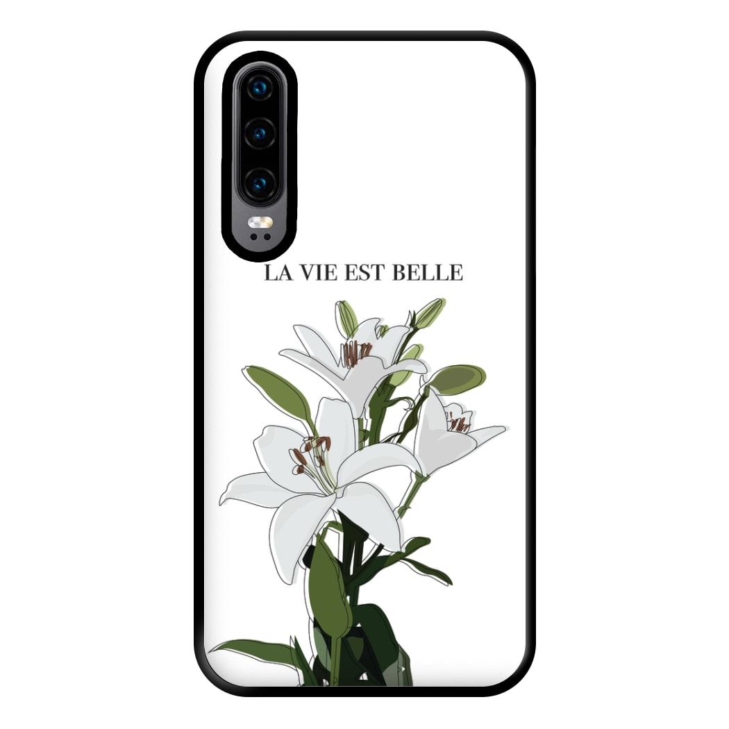 La Vie Est Belle - Clean Girl Aesthetic Phone Case for Huawei P30