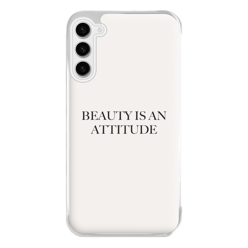 Beauty Is An Attitude - Clean Girl Aesthetic Phone Case for Galaxy S23FE