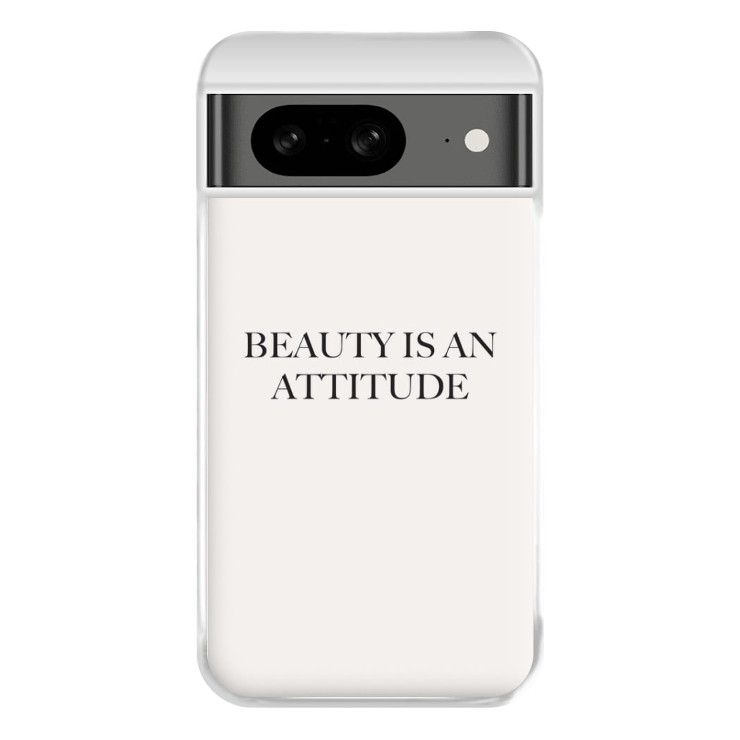 Beauty Is An Attitude - Clean Girl Aesthetic Phone Case for Google Pixel 8