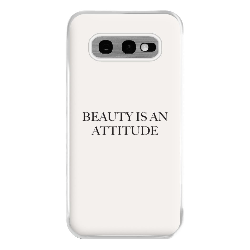 Beauty Is An Attitude - Clean Girl Aesthetic Phone Case for Galaxy S10e