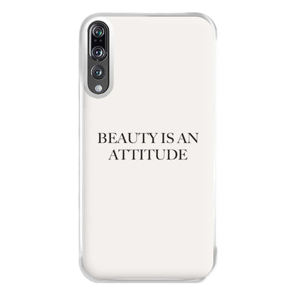 Beauty Is An Attitude - Clean Girl Aesthetic Phone Case for Huawei P20 Pro