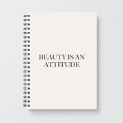 Beauty Is An Attitude - Clean Girl Aesthetic Notebook 1