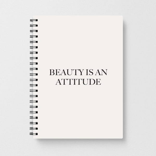 Beauty Is An Attitude - Clean Girl Aesthetic Notebook