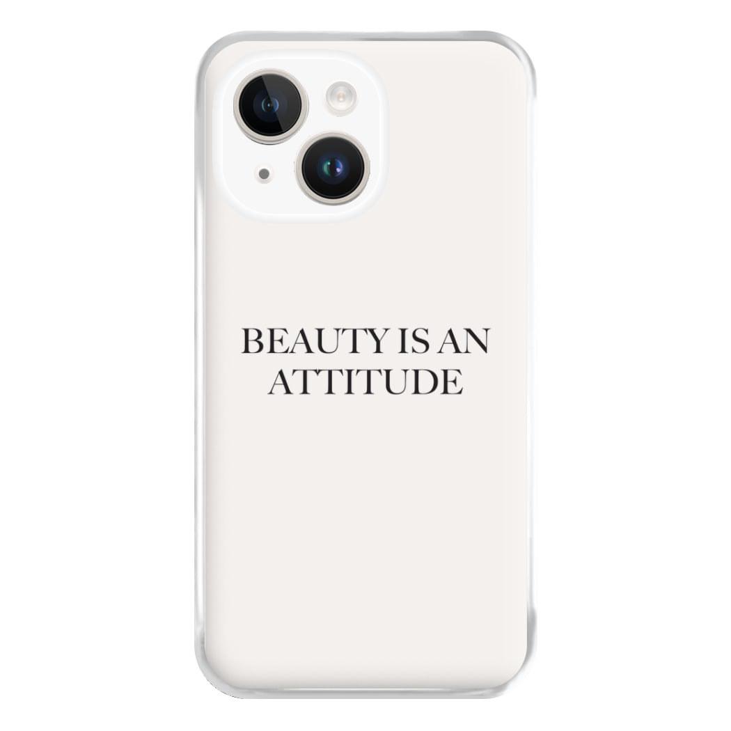 Beauty Is An Attitude - Clean Girl Aesthetic Phone Case for iPhone 14 Plus