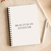 Beauty Is An Attitude - Clean Girl Aesthetic Notebook 3