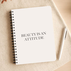 Beauty Is An Attitude - Clean Girl Aesthetic Notepad