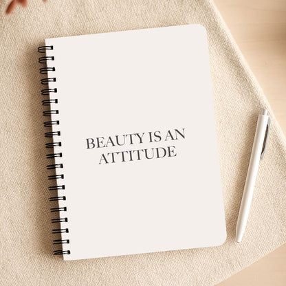 Beauty Is An Attitude - Clean Girl Aesthetic Notepad