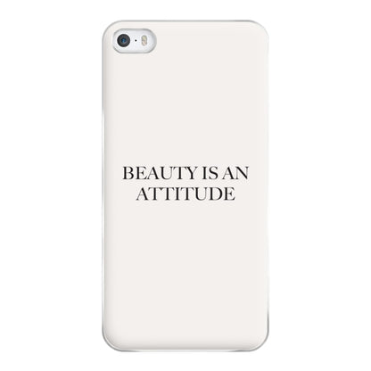 Beauty Is An Attitude - Clean Girl Aesthetic Phone Case for iPhone 5 / 5s / SE 2016