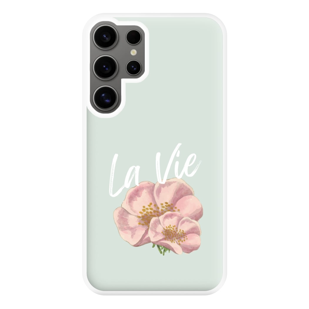La Vie Phone Case for Galaxy S24 Ultra