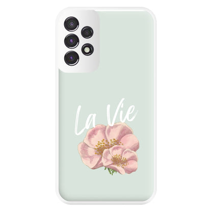 La Vie Phone Case for Galaxy A53
