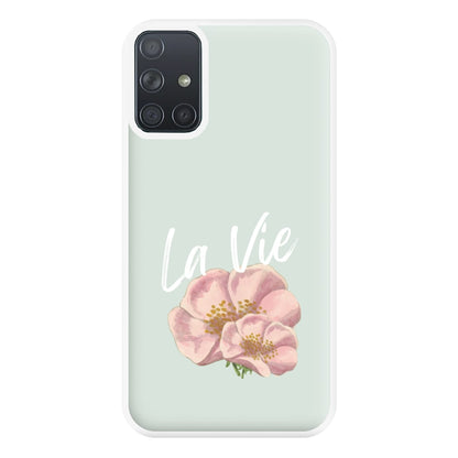 La Vie Phone Case for Galaxy A71