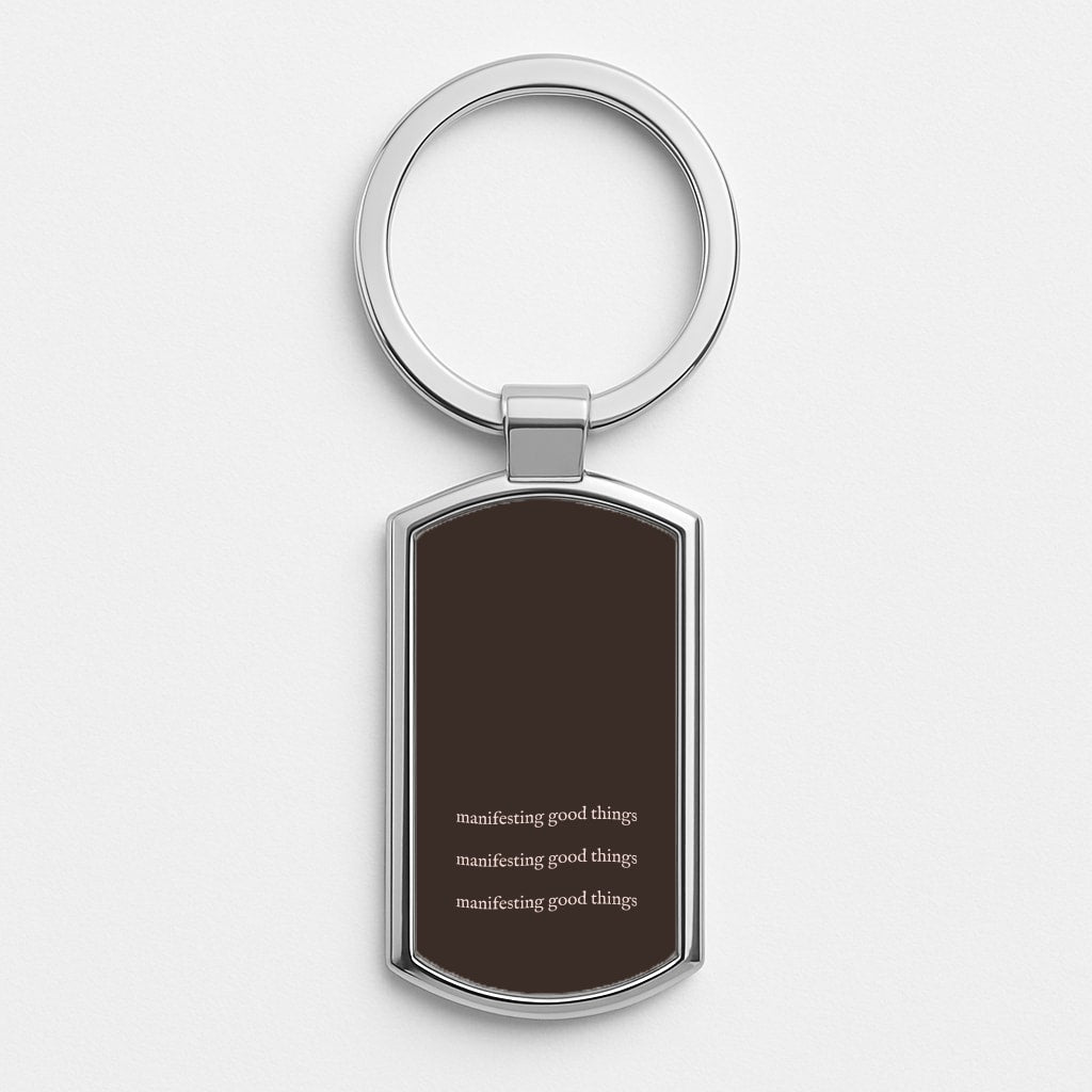 Manifesting Good Things Silver Keyring