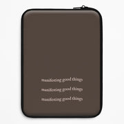 Manifesting Good Things Laptop Sleeve 1