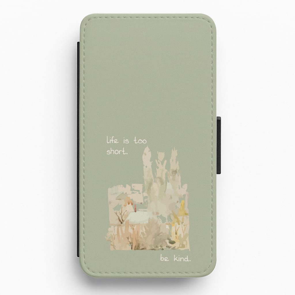 Life Is Too Short Flip / Wallet Phone Case