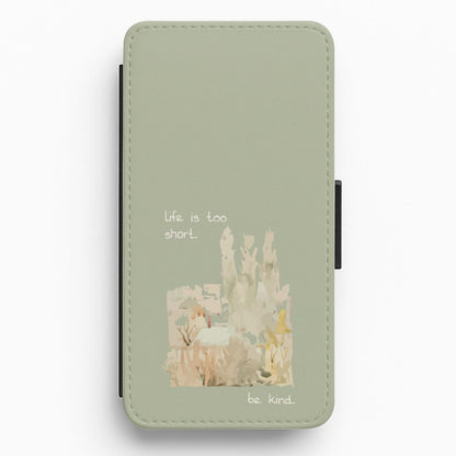 Life Is Too Short Flip / Wallet Phone Case