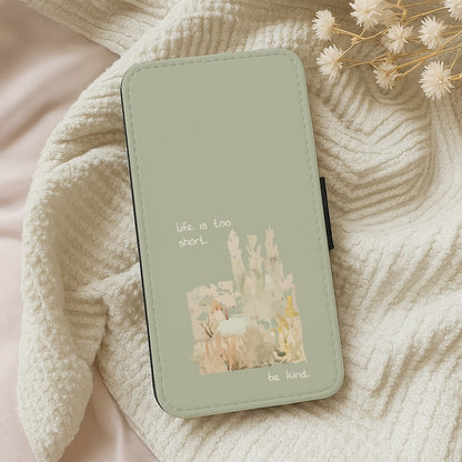 Life Is Too Short Wallet Phone Case