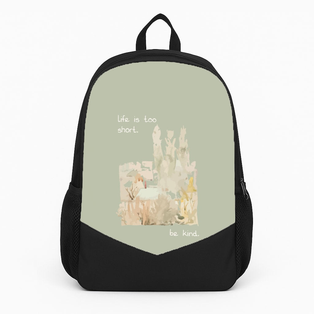 Life Is Too Short Backpack