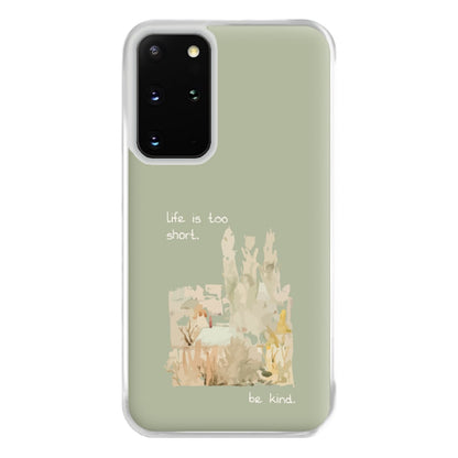 Life Is Too Short Phone Case for Galaxy S20 Plus