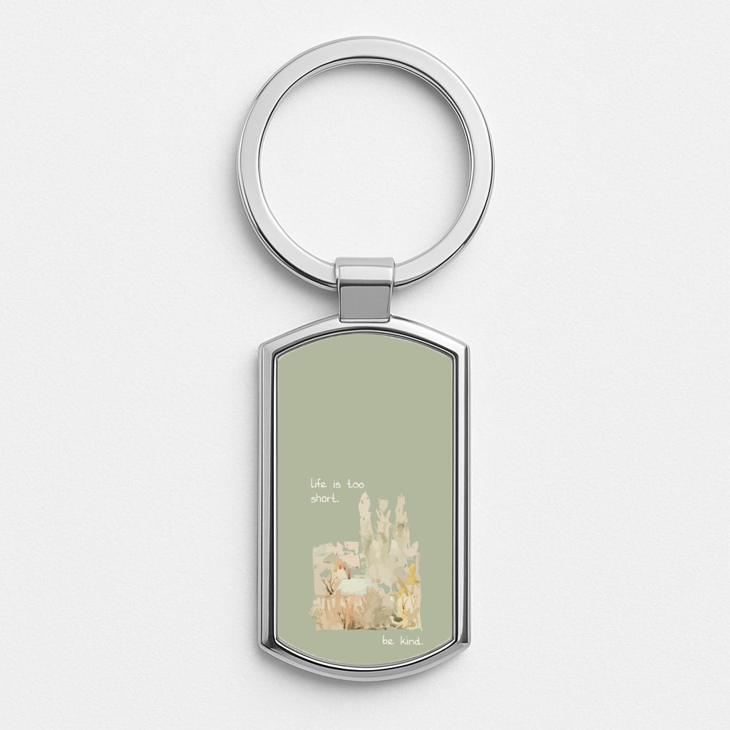 Life Is Too Short Luxury Keyring