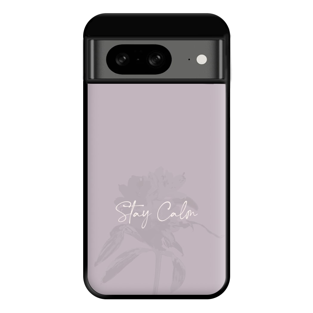 Mauve Stay Calm Phone Case for Google Pixel 8