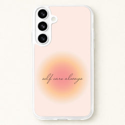 Self Care Always Phone Case for Galaxy S26 Plus