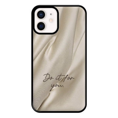 Do It For You Silk Phone Case for iPhone 13 Mini