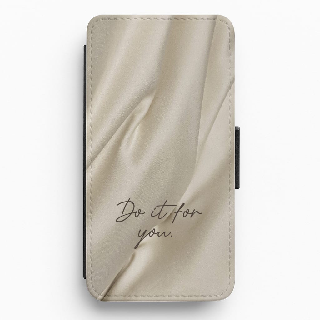 Do It For You Silk Flip / Wallet Phone Case