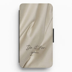 Do It For You Silk Flip / Wallet Phone Case