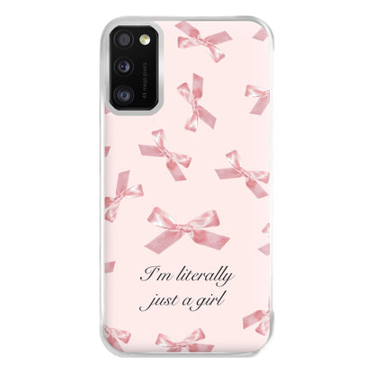I'm Literally Just A Girl Bows Pattern Phone Case for Galaxy A41