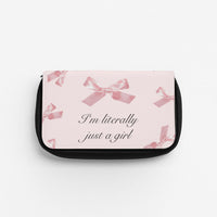 I'm Literally Just A Girl Bows Pattern Pencil Case