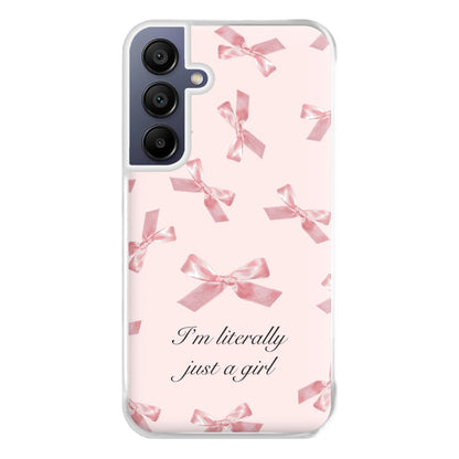 I'm Literally Just A Girl Bows Pattern Phone Case for Galaxy A16