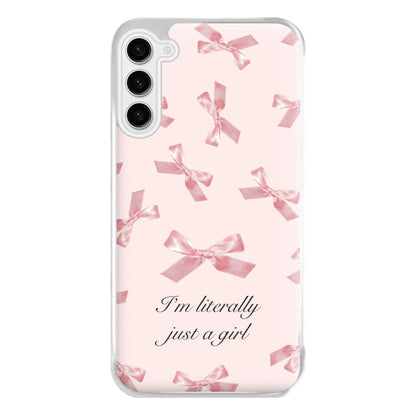 I'm Literally Just A Girl Bows Pattern Phone Case for Galaxy S23FE