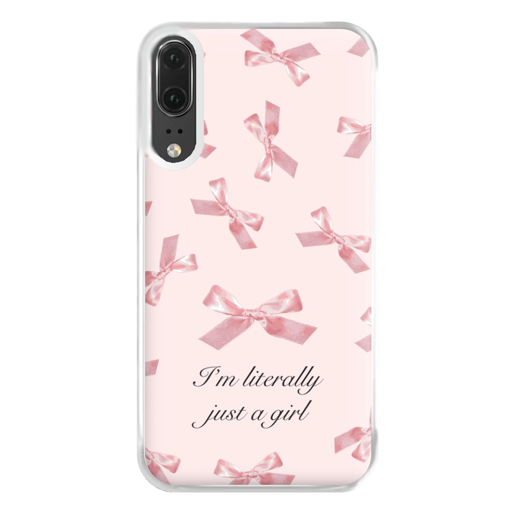 I'm Literally Just A Girl Bows Pattern Phone Case for Huawei P20