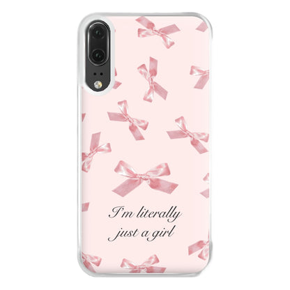 I'm Literally Just A Girl Bows Pattern Phone Case for Huawei P20