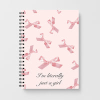 I'm Literally Just A Girl Bows Pattern Notebook
