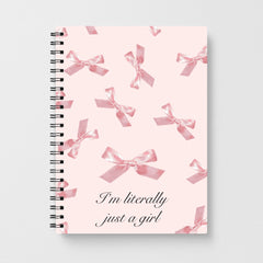 I'm Literally Just A Girl Bows Pattern Notebook