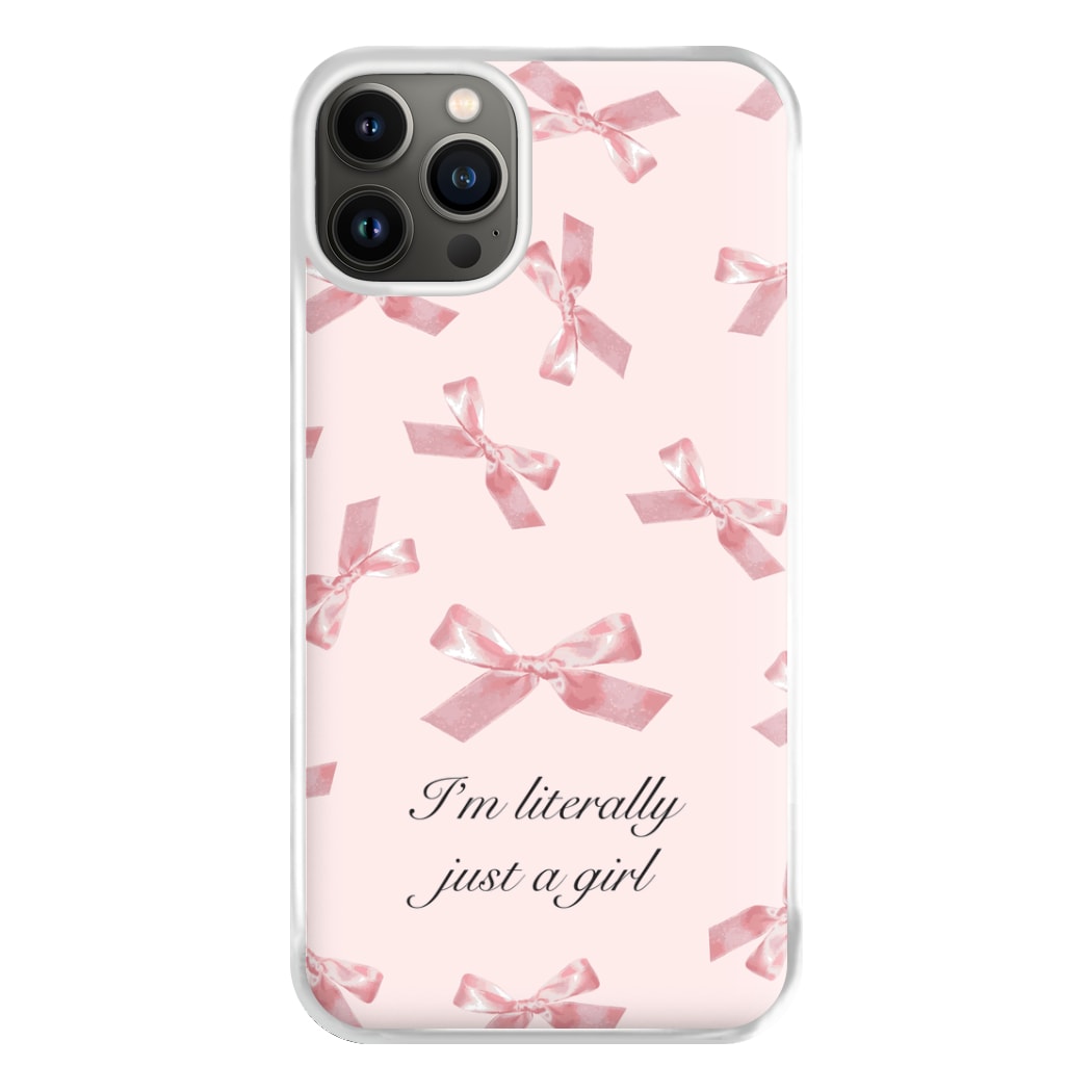 I'm Literally Just A Girl Bows Pattern Phone Case for iPhone 13