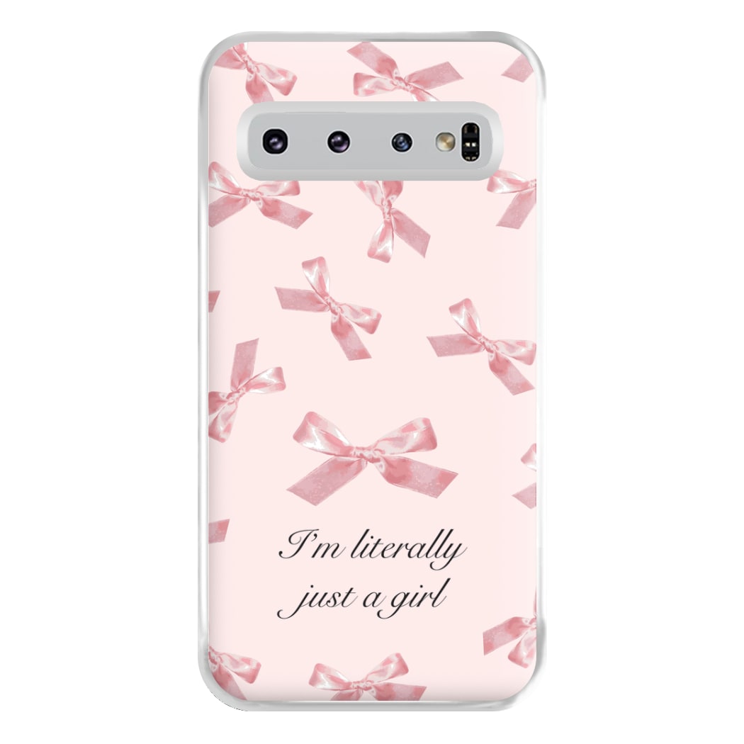 I'm Literally Just A Girl Bows Pattern Phone Case for Galaxy S10 Plus