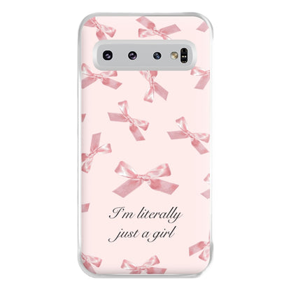 I'm Literally Just A Girl Bows Pattern Phone Case for Galaxy S10 Plus