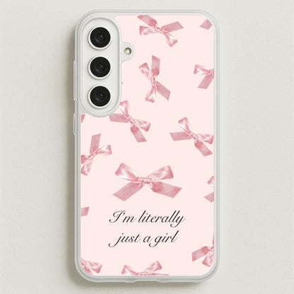I'm Literally Just A Girl Bows Pattern Phone Case for Galaxy S25FE