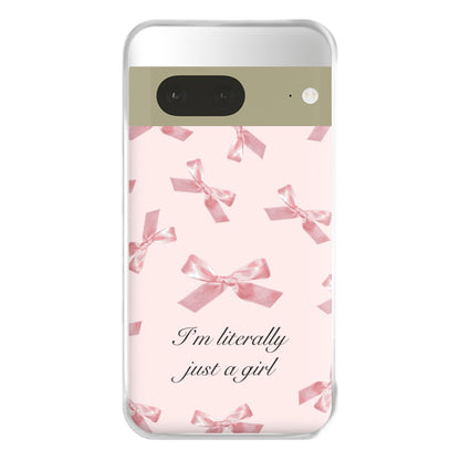 I'm Literally Just A Girl Bows Pattern Phone Case for Google Pixel 7a