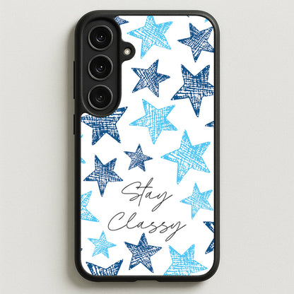 Stay Classy Blue Stars Pattern Phone Case for Galaxy S25FE