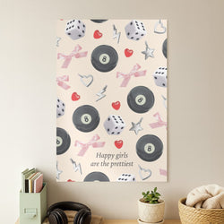 Happy Girls Are The Prettiest Pattern Poster